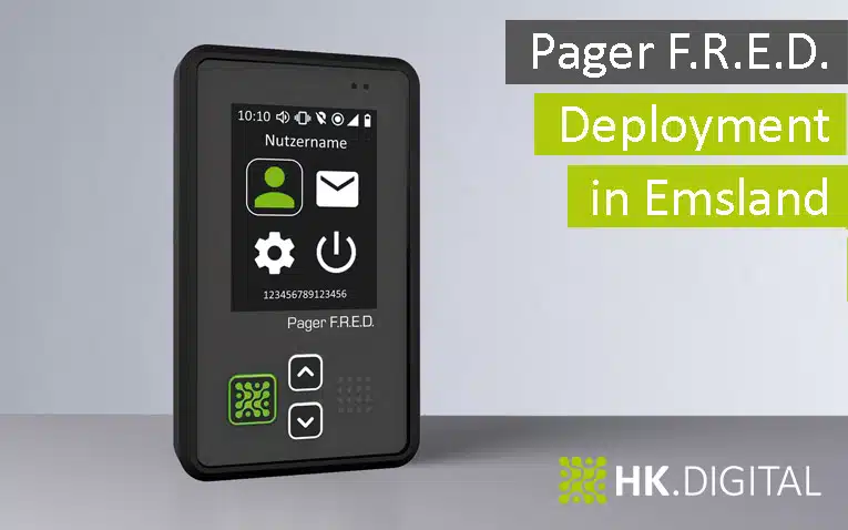 New digital emergency alerting system: HK.DIGITAL supplies 2400 F.R.E.D. pagers to Emsland fire departments and rescue services