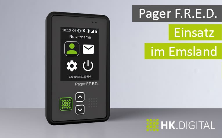 Neues digitales Notfallalarmierungssystem: HK.DIGITAL liefert 2400 Pager F.R.E.D. an Emsländer Feuerwehren und Rettungsdienste